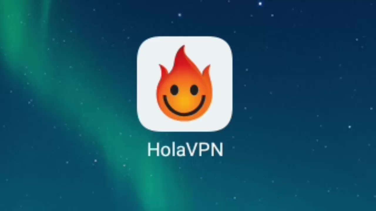 如何使用Hola VPN-Hola Free VPN Proxy Unblocker - 翻墙网络